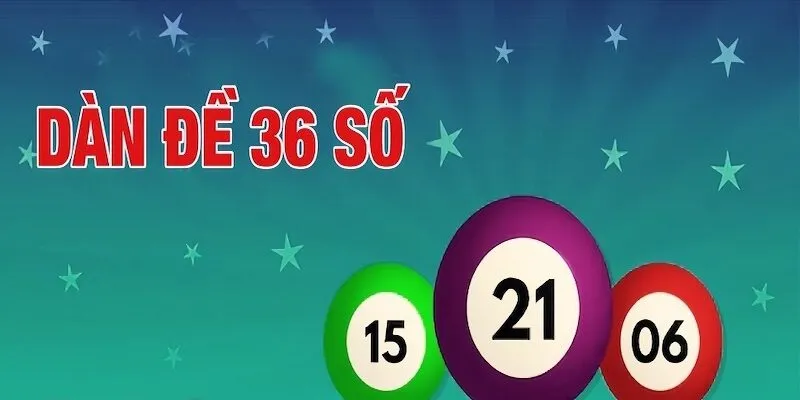 Dàn đề 36 số bất tử