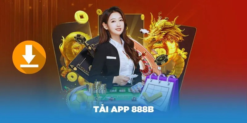 5 tính năng vượt trội của app 888B